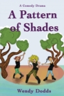 A Pattern of Shades - Book