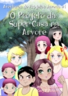 O Projeto da Super Casa na Arvore : Edicao de manga (da direita para a esquerda) - Book