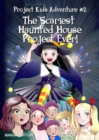 The Scariest Haunted House Project Ever! : Manga Edition (Right to left) - Book