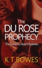 The Du Rose Prophecy - Book