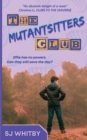 The Mutantsitters Club - Book