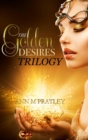 The Golden Desires Trilogy - Book