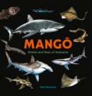 Mango : Sharks and Rays of Aotearoa - Book