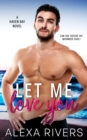 Let Me Love You - Book