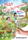 Max and his Big Imagination - Easter Activity Book - Book
