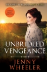 Unbridled Vengeance Large Print Edition #5 Of Gold & Blood - Book