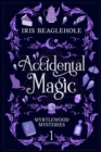 Accidental Magic : Myrtlewood Mysteries Book 1 - Book