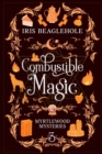 Combustible Magic : Myrtlewood Mysteries Book 3 - Book