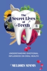 The Secret Lives of Teeth - Book