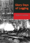 Glory Days of Logging - eBook
