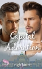 Capital Adoration : A Found Family M/M Bisexual Romance - Book