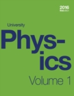 University Physics Volume 1 of 3 (1st Edition Textbook) (paperback, b&w) - Book