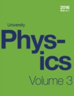 University Physics Volume 3 of 3 (1st Edition Textbook) (paperback, b&w) - Book