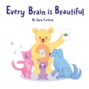 Every Brain is Beautiful - Book