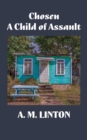 Chosen - A Child of Assault - eBook