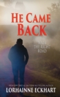 He Came Back - Book