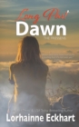 Long Past Dawn - Book