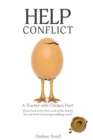 Help Conflict : A Teacher with Chicken Feet! [Don't look at the feet. Look at the heart.] Are you tired of hearing troubling news? - Book