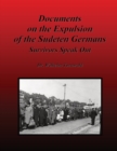 Documents on the Expulsion of the Sudeten Germans : Survivors Speak Out - Book