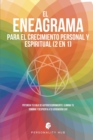 El Eneagrama para el crecimiento personal y espiritual (2 en 1) : Potencia tu viaje de autodescubrimiento. Ilumina tu sombra y despierta a tu verdadero ser - Book