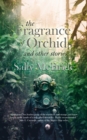 The Fragrance of Orchids and Other Stories - eBook