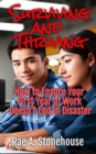 Surviving and Thriving : How to Ensure Your First Year at Work Doesn't End in Disaster - eBook
