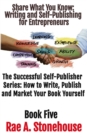 Share What You Know : Writing and Self-Publishing for Entrepreneurs - eBook