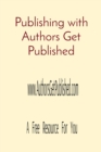 Publishing with Authors Get Published - eBook