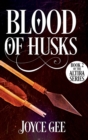 Blood of Husks - Book