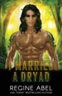 I Married A Dryad - Book