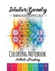 Intuitive Geometry - Drawing with overlapping circles - Coloring Notebook - Book