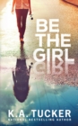 Be the Girl - Book