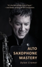 Alto Saxophone Mastery - Book