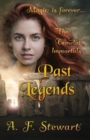 Past Legends : An Arthurian Fantasy Novel - Book