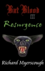Bat Blood III - Resurgence - Book