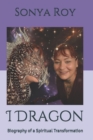 I Dragon : Biography of a Spiritual Transformation - Book