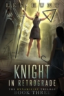 Knight in Retrograde - eBook