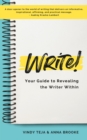 WRITE! Your Guide to Revealing the Writer Within - eBook