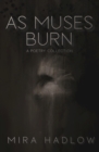 As Muses Burn - Book