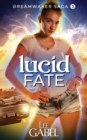 Lucid Fate - Book