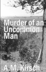 Murder of an Uncommon Man - eBook