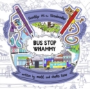 Scotty vs The Skadoodler : Bus Stop Whammy - Book