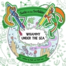 Susie vs The Scribbler : Whammy Under the Sea - Book