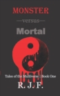 Monster versus Mortal - Book