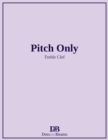 Pitch Only - Treble Clef - Book