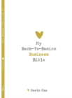 My Back To Basics Business Bible - Book