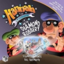 Hannah the Spanner and the Diamond Robbery - Book