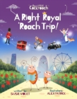 A Right Royal 'Roach Trip - Book