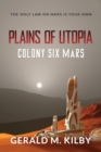 Plains of Utopia : Colony Six Mars - Book