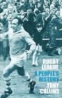 Rugby League: A People's History - Book
